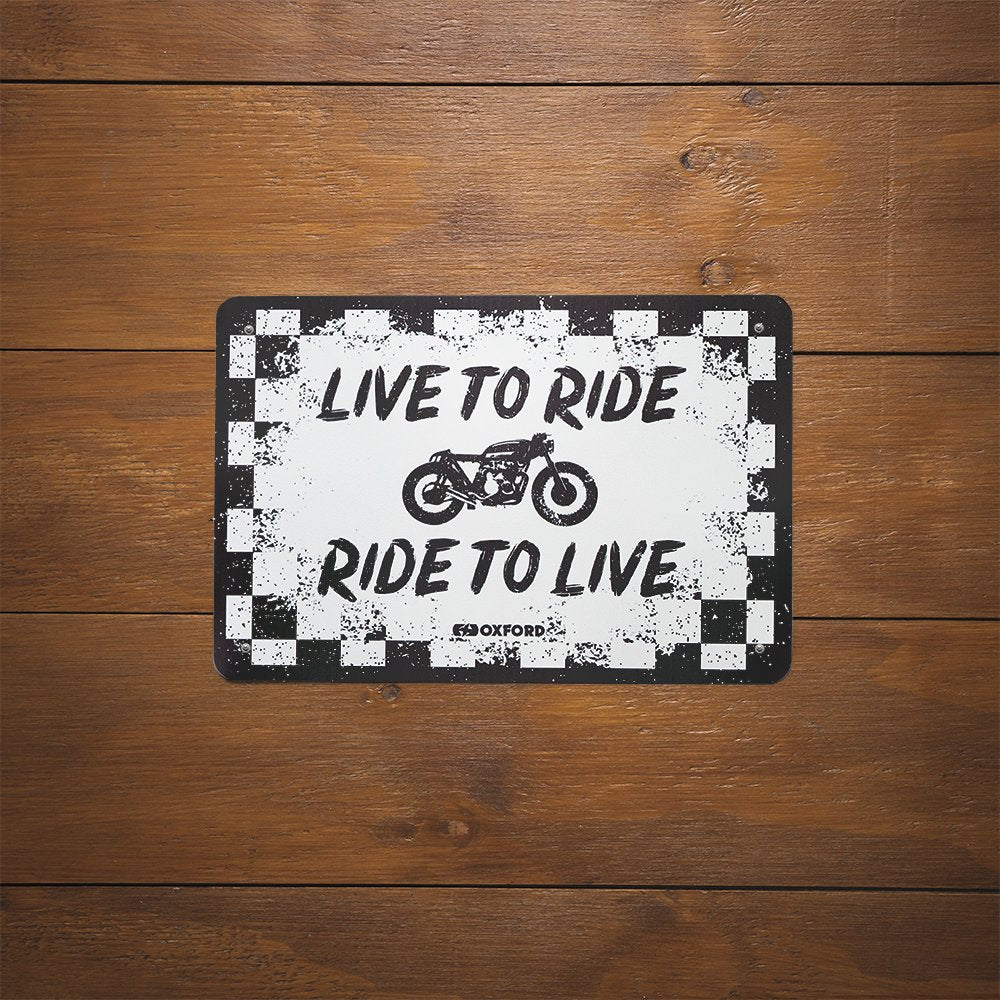 Oxford OX388 Garage Workshop Metal Sign: LIVE TO RIDE