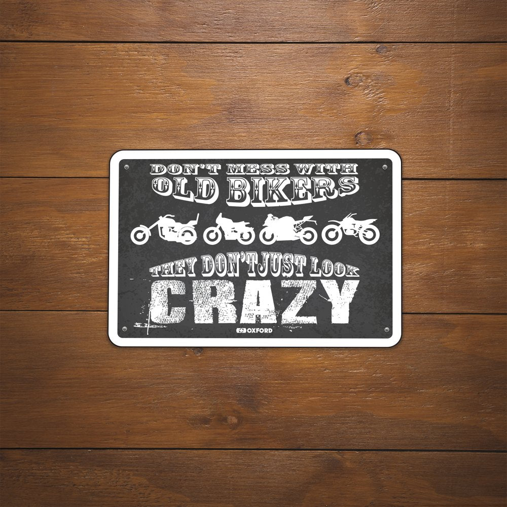 Oxford OX375 Garage Workshop Metal Sign: THEY DONT JUST LOOK CRAZY