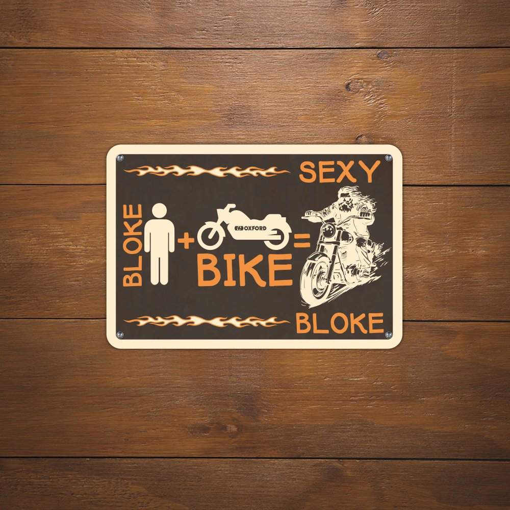 Oxford OX355 Garage Workshop Metal Sign: Bloke Bike Sexy Bloke