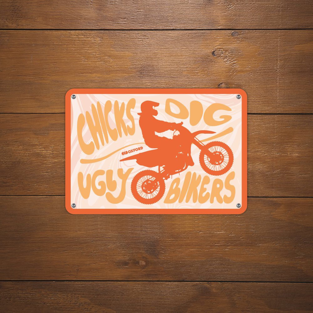 Oxford OX353 Garage Workshop Metal Sign: Chicks Dig Ugly Bikers