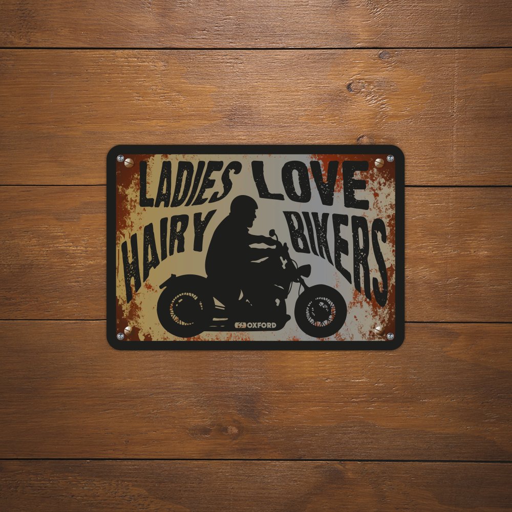 Oxford OX357 Garage Workshop Metal Sign: Ladies Love Hairy Bikers