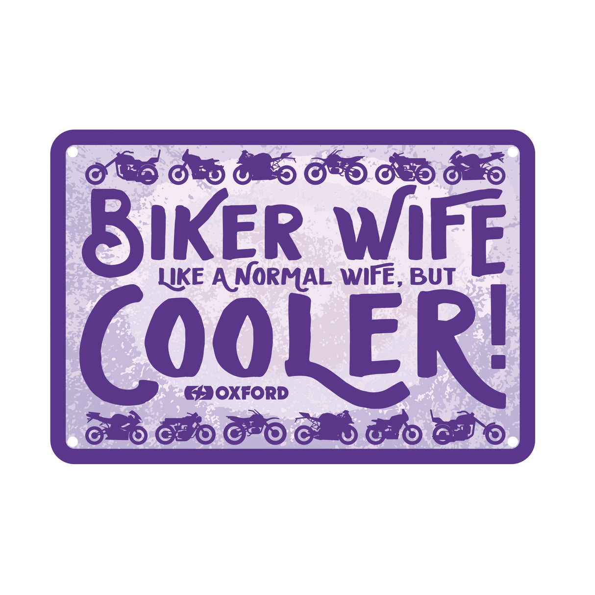 Oxford OX350 Garage Workshop Metal Sign: Biker Wife