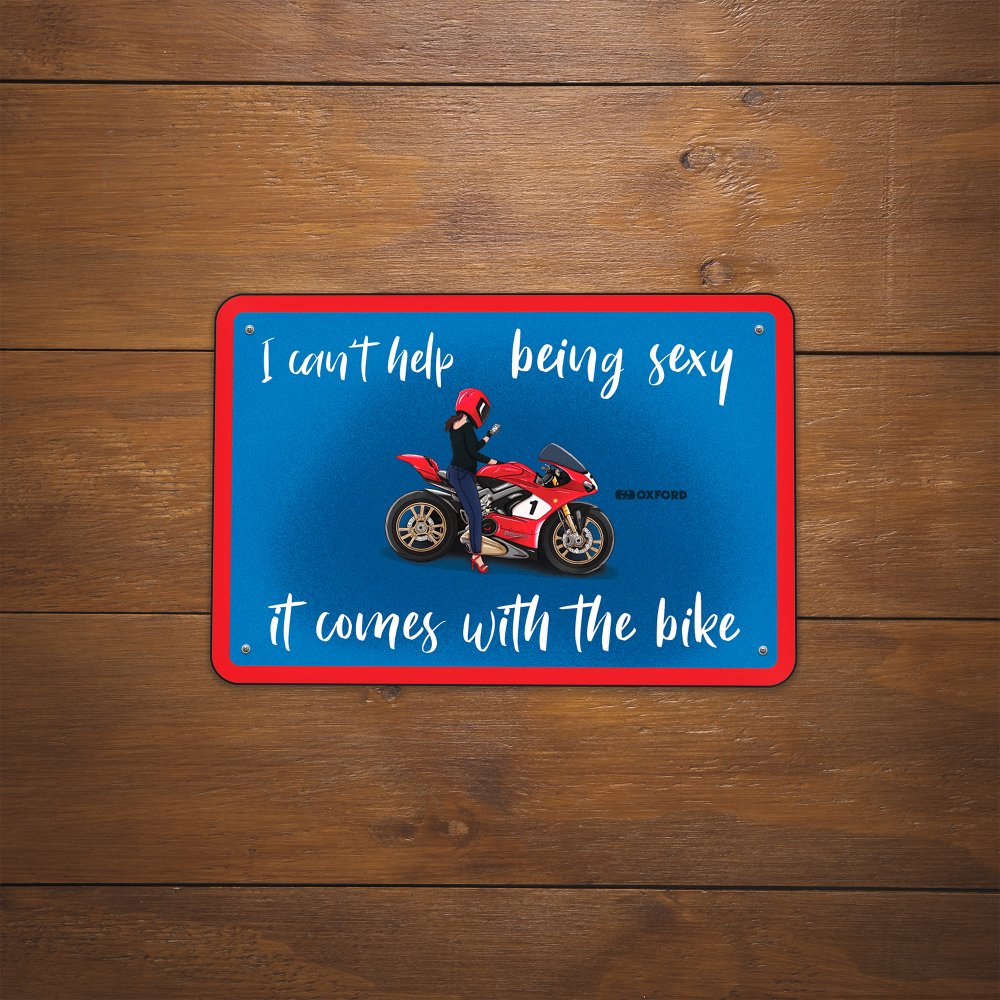 Oxford OX368 Garage Workshop Metal Sign: IT COMES WITH THE BIKE