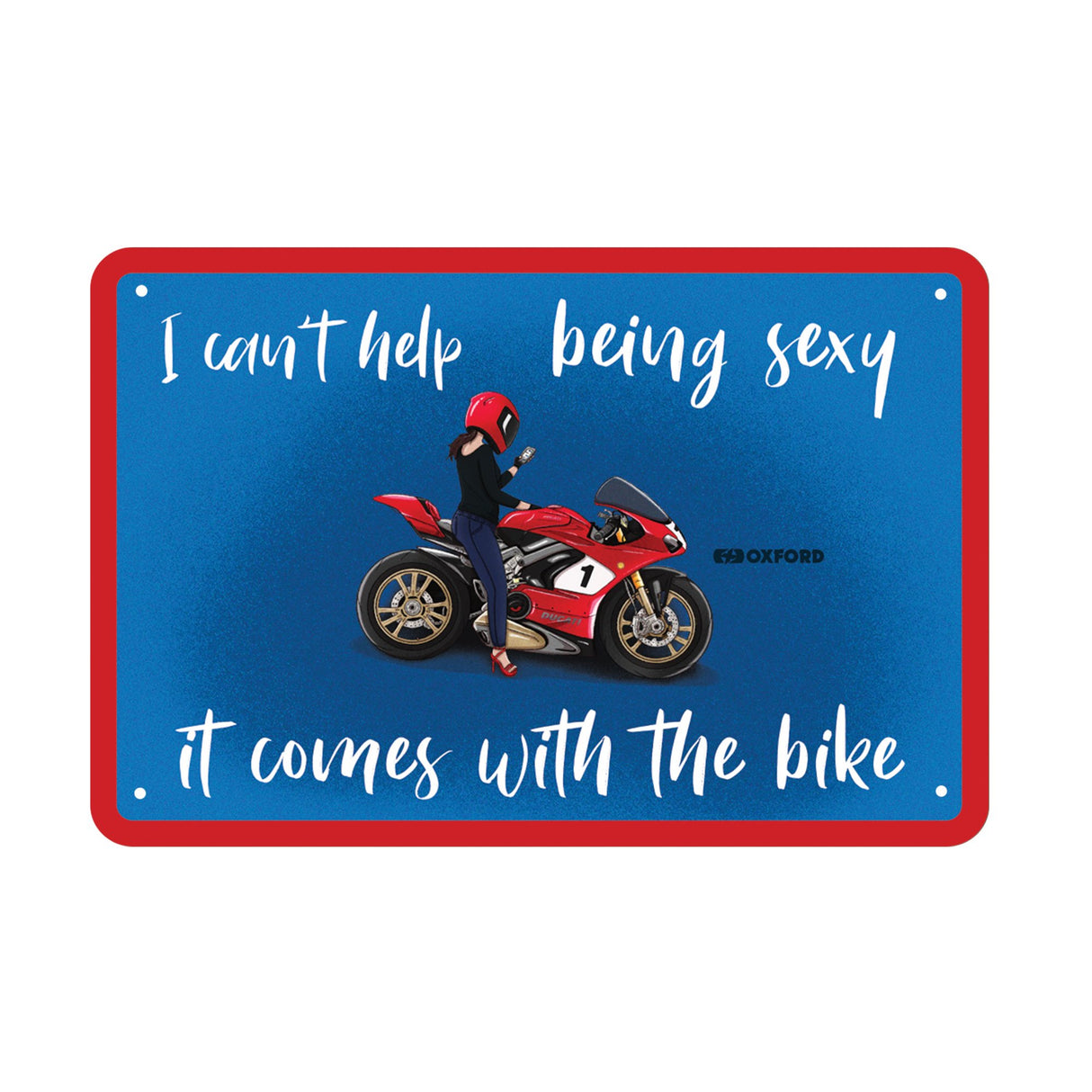Oxford OX368 Garage Workshop Metal Sign: IT COMES WITH THE BIKE