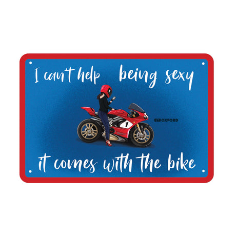 Oxford OX368 Garage Workshop Metal Sign: IT COMES WITH THE BIKE